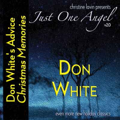 Don White - Don White's Advice/Christmas Memories